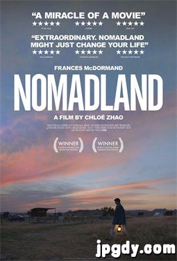 无依之地 / 浪迹天地 / 游牧之地 / 游牧人生 / Nomadland