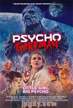 恶烂狂人 / Psycho Goreman / PG: Psycho Goreman